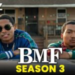 BMF Season 3